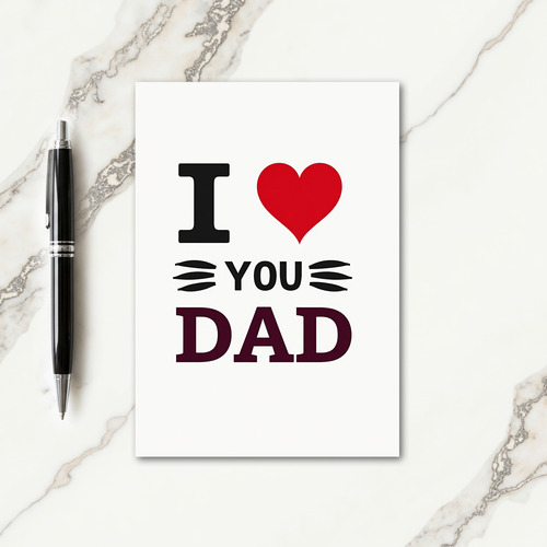 I Love You Dad Graphic Card