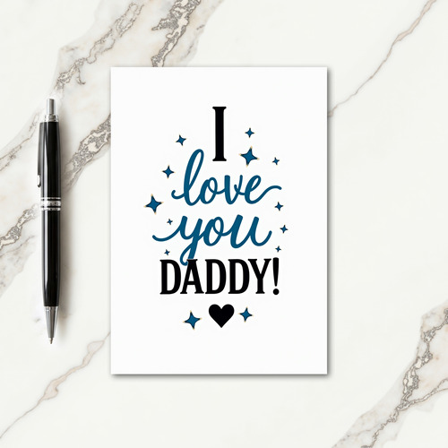 I Love You Daddy Art Card