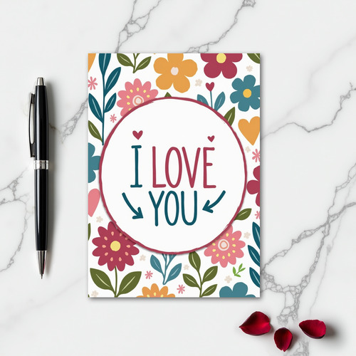 I Love You Floral Frame Card