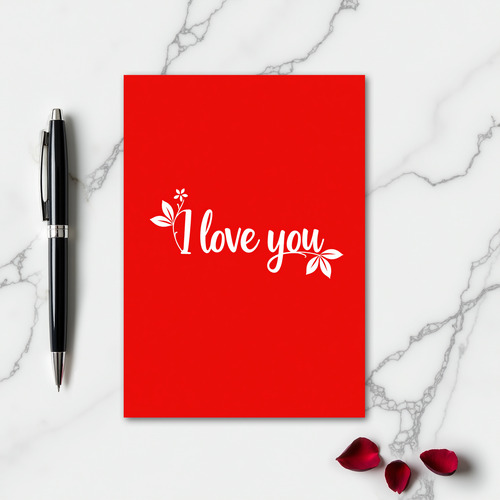I Love You Floral Script Card