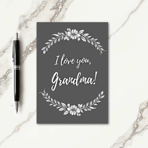 I Love You Grandma Heart Card