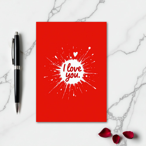 I Love You Graphic Burst Card
