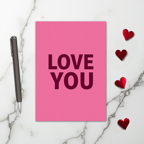 I Love You Greeting Card