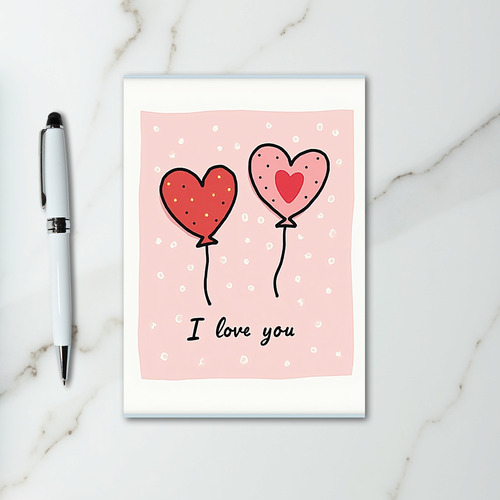 I Love You Heart Balloons Card