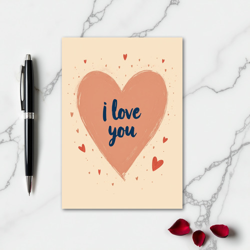I Love You Heart Felt Card