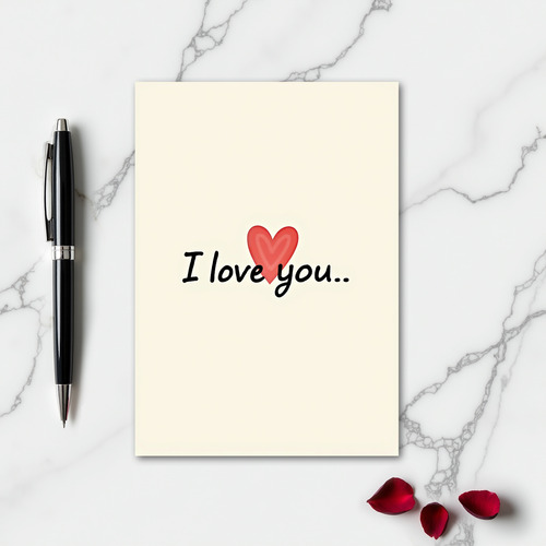 I Love You Heart Felt Message Card