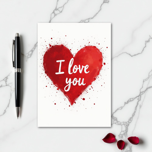 I Love You Heartfelt Painting Card