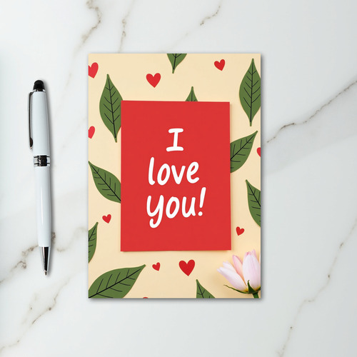I Love You Hearts Leaves Pattern Card