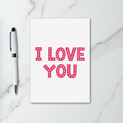 I Love You Marquee Lights Card