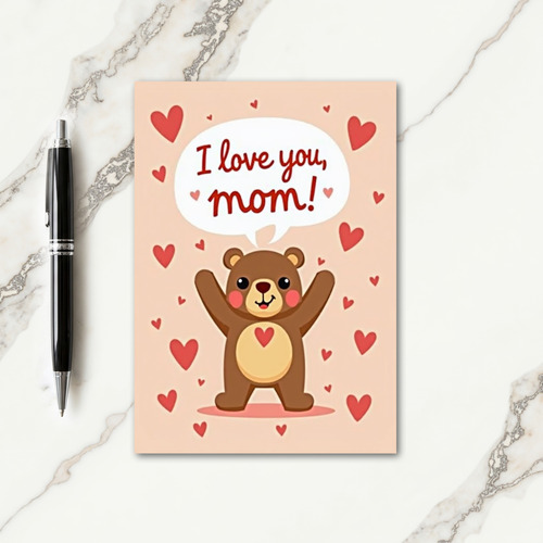 I Love You Mom Bear Hugs Card