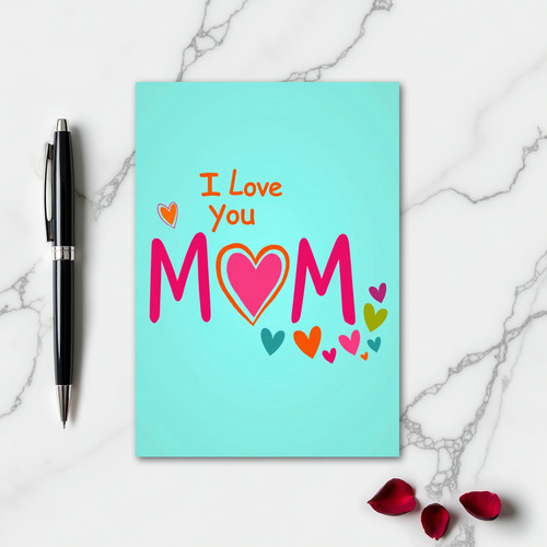 I Love You Mom Best Gift Card