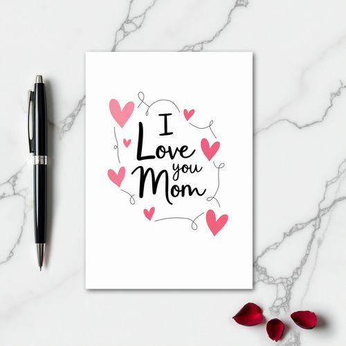 I Love You Mom Graphic Design Card