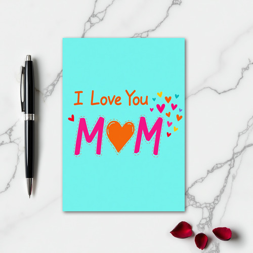I Love You Mom Heart Art Card