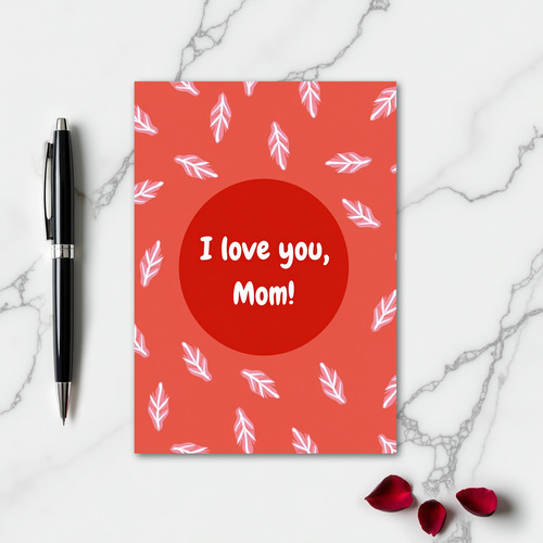 I Love You Mom Red Background Leaf Card