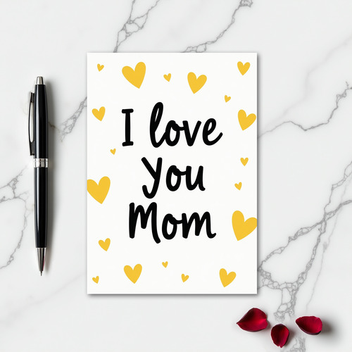 I Love You Mom Simple Card