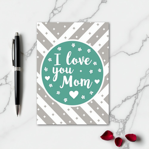 I Love You Mom Teal Emblem Card