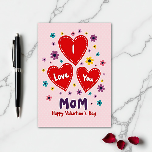 I Love You Mom Valentines Day Card