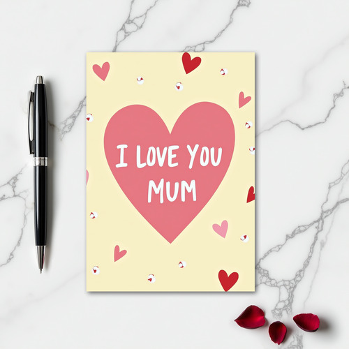 I Love You Mum Heart Card