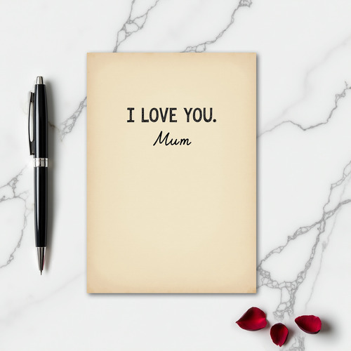 I Love You Mum Message Card