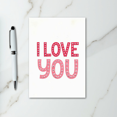 I Love You Rhinestone Card