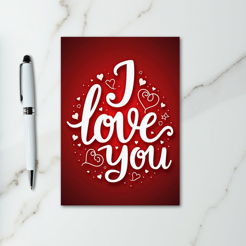 I Love You Romantic Red Hearts Card