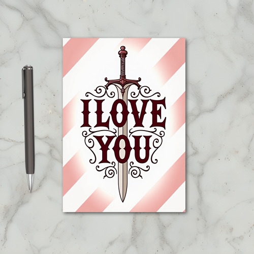 I Love You Romantic Sword Card