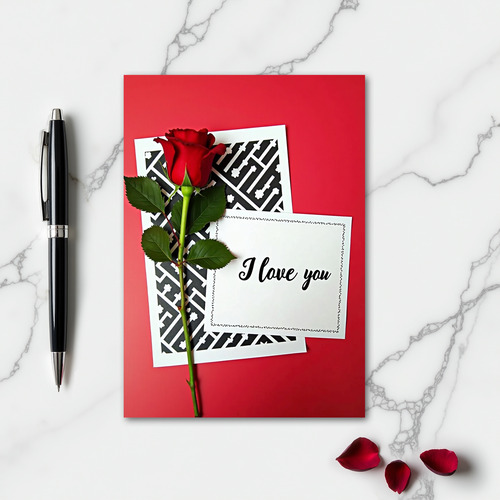 I Love You Rose Card