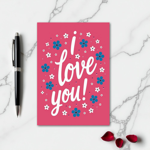 I Love You Simple Floral Card