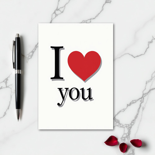 I Love You Simple Graphic Card