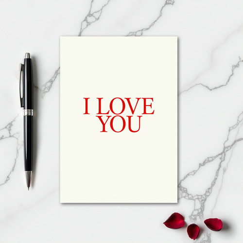 I Love You Simple Serif Card