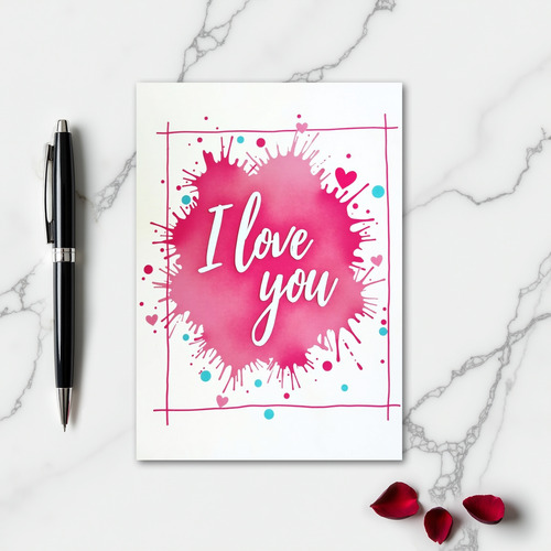 I Love You Watercolor Art Card