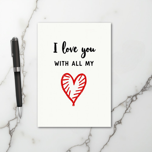 I Love You With All My Heart Card