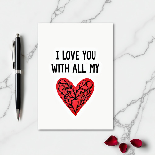 I Love You With All My Swirl Heart Card