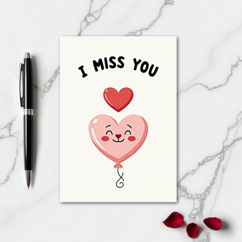 I Miss You Balloon Art Card