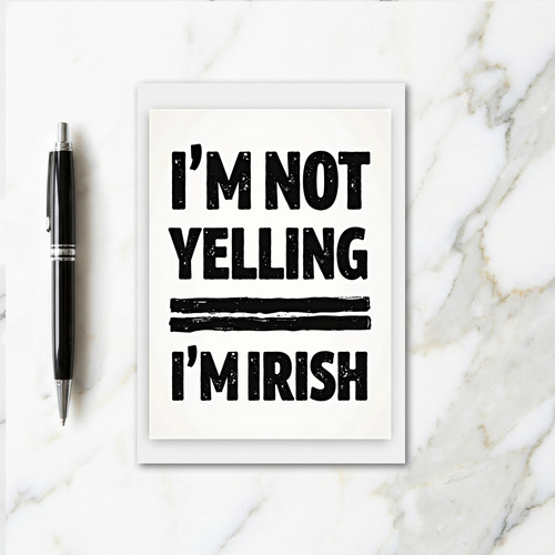 Im Irish Funny Quote Card