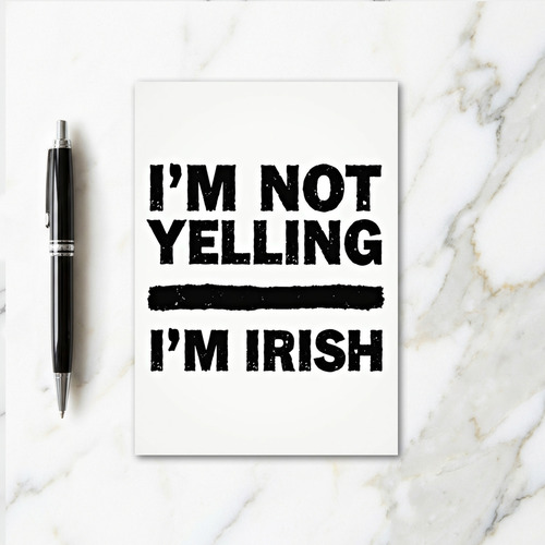 Im Irish Statement Card
