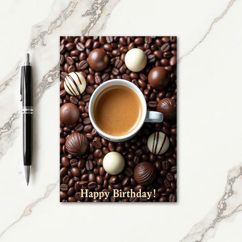 Indulgent Coffee Chocolate Birthday Card
