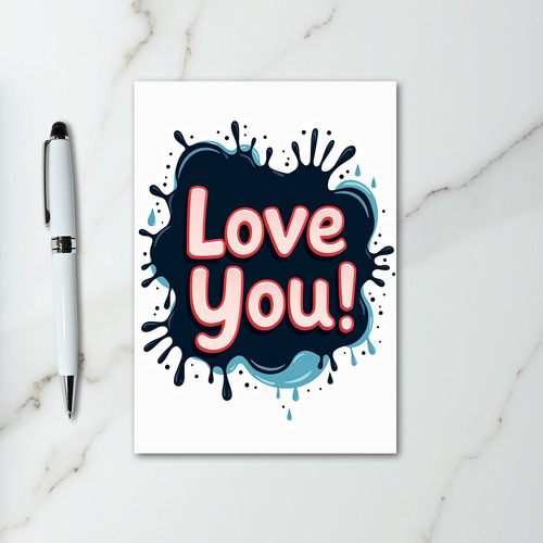 Ink Splash Love You Card