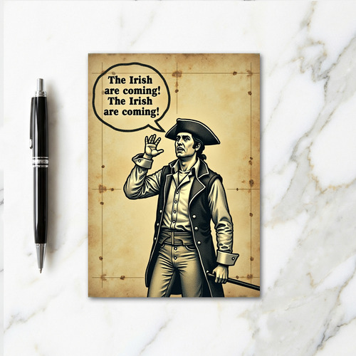 Irish Are Coming Funny Card