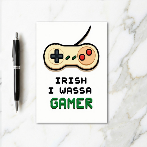 Irish I Wassa Gamer Card