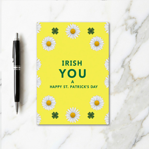 Irish You Happy St Patricks Day Card