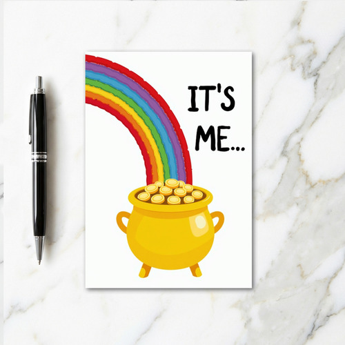 Its Me Rainbow Gold Pot Card