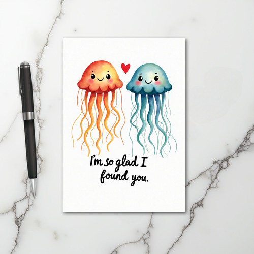 Jellyfish I Found You Love Card