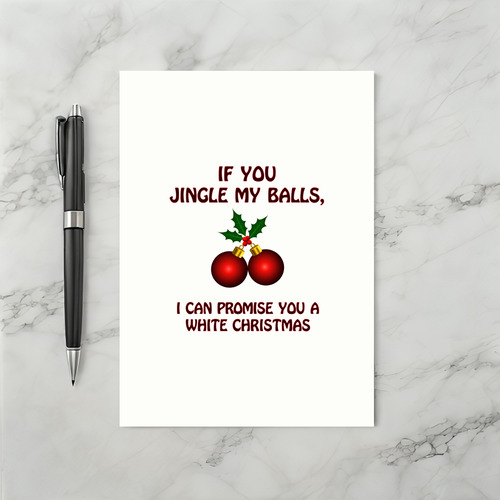 Jingle My Balls White Christmas Funny Adult Card