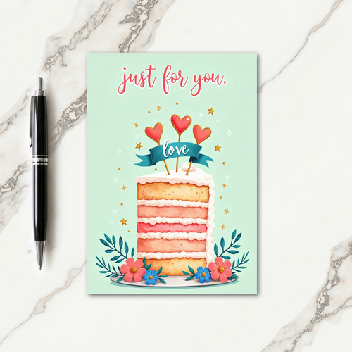Just For You Cake Birthday Card