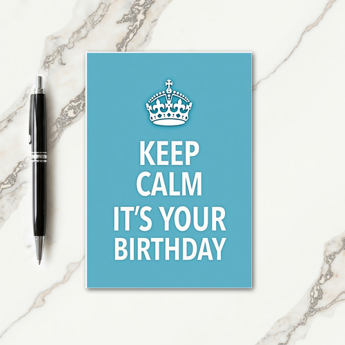 Keep Calm Birthday Headwear Card