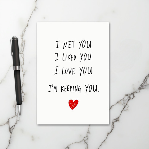 Keeping You My Love Card