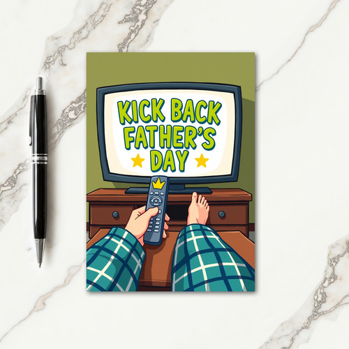 Kick Back Fathers Day Tv Card