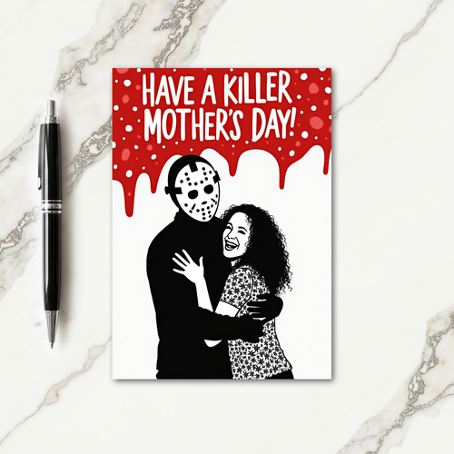 Killer Mothers Day Greeting Card