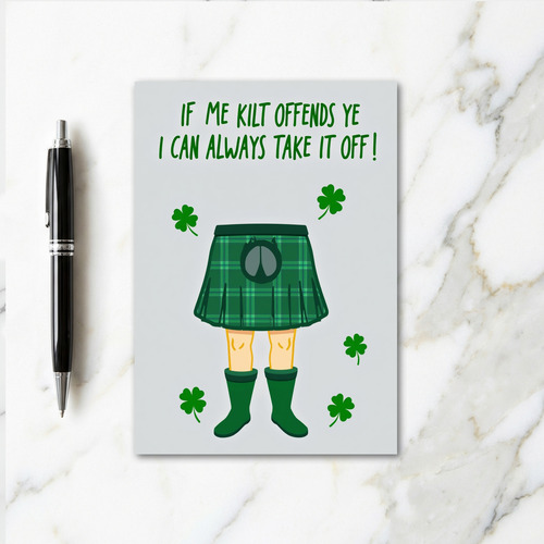 Kilt Offends Ye Take It Off Card